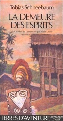 La Demeure des esprits von Schneebaum, Tobias | Buch | Zustand sehr gut