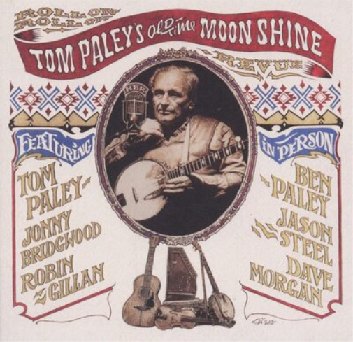 Tom Paley's Old-Time Moonshine Revue Roll On Roll On (CD) Album