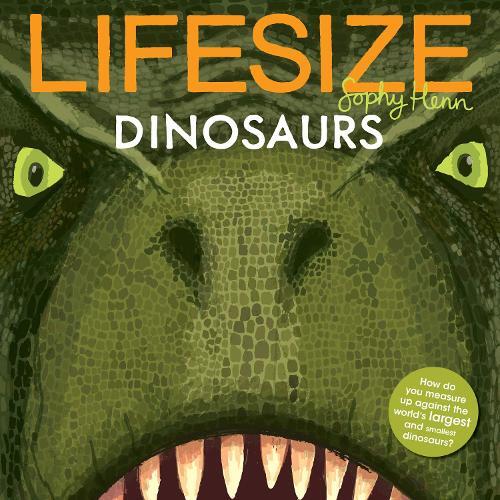 Thumbnail - Sophy Henn Lifesize Dinosaurs (taschenbuch)