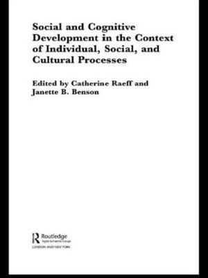 Social and Cognitive Development in the Context of Individual, Social, and Cultu
