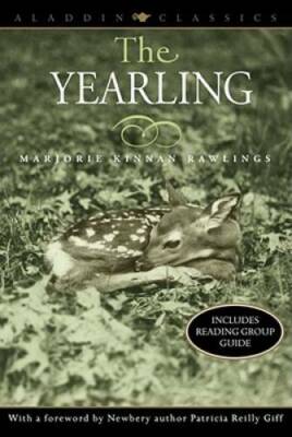 The Yearling (Aladdin Classics) - Paperback By Rawlings, Marjorie Kinnan - GOOD
