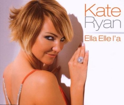 Kate Ryan - Ella Elle L´A MCD #G2060813
