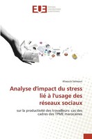 Khaoula Salmoun | Analyse D'impact Du Stress Lié à L'usage Des RéSeaux Sociaux