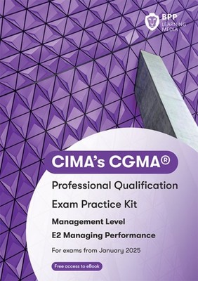 BPP Lernmedien - CIMA E2 Management Performance Exam Practice Kit - H245z