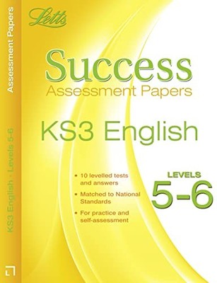 English Levels 5-6: Assessment Papers (Letts Key Stage 3 Success