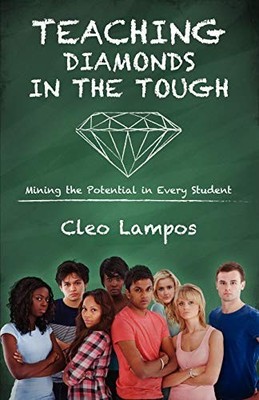 Teaching Diamonds in the TOUGH: Mining the Potential in Every Student