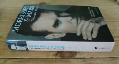 Morrissey and Marr: The Severed Alliance by Johnny Rogan