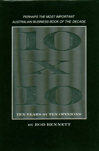 ROD BENNETT - 10 x 10: Ten Years By Ten Opinions (Hardcover, 1990) - Picture 1 of 1