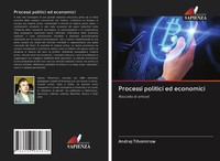 Processi Politici Ed Economici Raccolta Di Articoli Andrej Tihomirow Taschenbuch