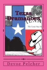 Texas Dramanoes: Born in Texas by Devoe Pelcher (English) Paperback Book