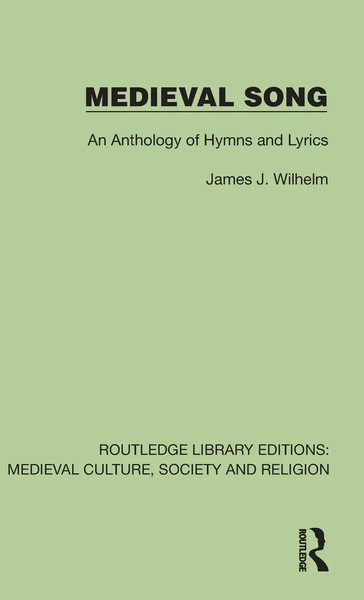 James J. Wilhelm | Medieval Song | Buch | Englisch (2025) | Routledge-image