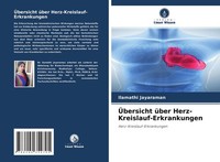 ÜBersicht üBer Herz-Kreislauf-Erkrankungen Ilamathi Jayaraman