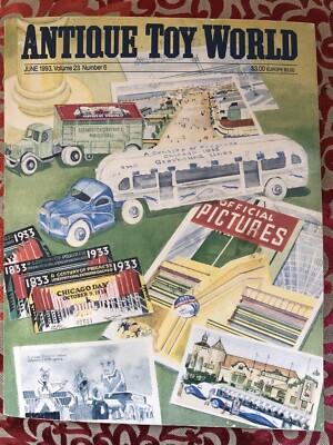 Antique Toy World Magazine June 1993 Volume 23 Number 6 American Publication 