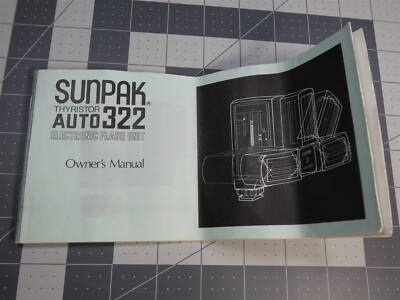 Vintage Sunpak Thyristor Auto 322 Electronic Flash Unit Owner's Manual Guide