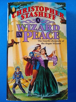 A Wizard in Peace, by Christopher Stasheff - paperback, Tor Books, 1997