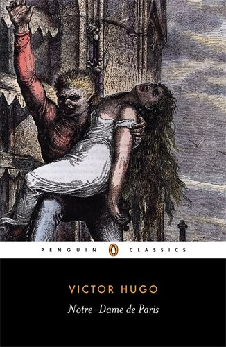 Notre-Dame de Paris(Classics) - Hugo, Victor
