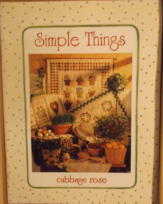 SIMPLE THINGS applique quilt pattern wall hanging throw book Cabbage Rose 1997