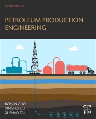 Petroleum Production Engineering : A Computer-assisted Approach, Hardcover by...
