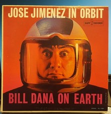 Jose Jimenez  Jose Jimenez In Orbit (Bill Dana On Earth) Comedy mono RARE  Lp