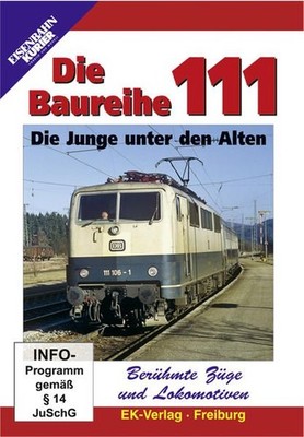 Die Baureihe 111 - Die Junge unter den Alten Die Junge unter den Alten