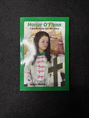 Honor O'Flynn by James Bailey 2012 Christian Historical Romance Paperback