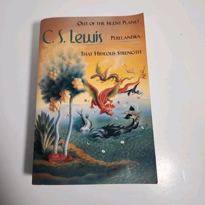 C S Lewis Out of the Silent Planet Perelandra That Hideous Strength 3 in 1 1997