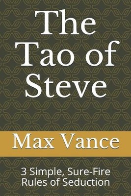 Max Vance The Tao of Steve (Paperback)