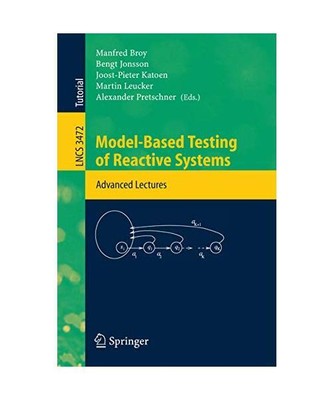 Model-Based Testing of Reactive Systems: Advanced Lectures