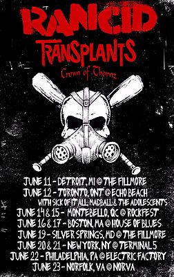 RANCID / TRANSPLANTS / CROWN OF THORNZ 2013 NORTH AMERICAN CONCERT