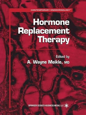 Hormone Replacement Therapy A. Wayne Meikle