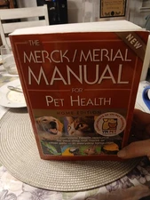 The Merck/Merial Manual for Pet Health: The Complete Health Resource for Your...