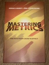 Mastering Metrics: The Path from Cause to Eff...