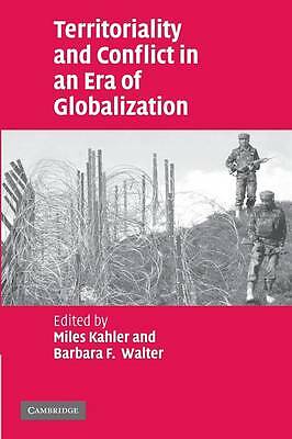 Territoriality and Conflict in an Era of Globalization Kahler Walter Paperback