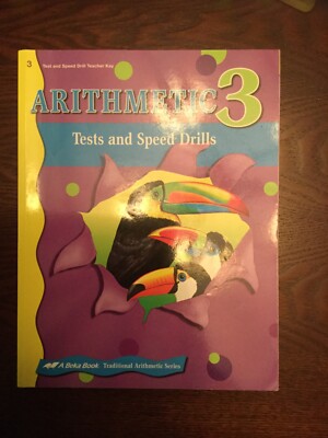 A Beka 3rd grade Arithmetic Teacher - Tests and Speed Drills - New ...