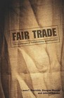 Fair Trade: The Challenges of Transforming Globalization by Taylor & Francis Ltd (Paperback, 2007)