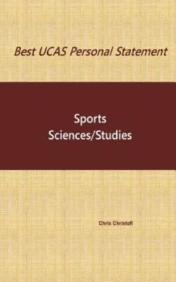 Best Ucas Personal Statement: Sports Sciences/Studies: Sports Sciences/Studies