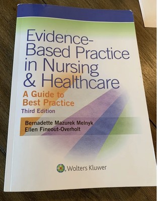 Evidence-Based Practice in Nursing and Healthcare : Third Edition 