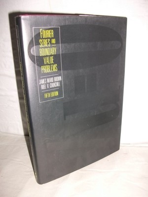 Fourier Series and Boundary Value Problems - hardcover Brown, James Ward