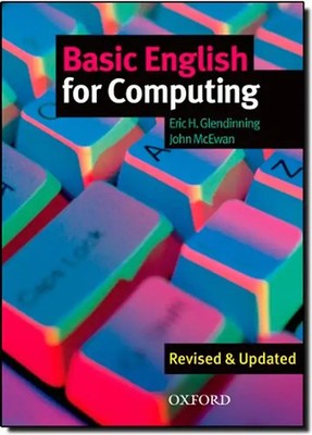 Basic English for Computing: Student's Book - Eric H. Glendinning