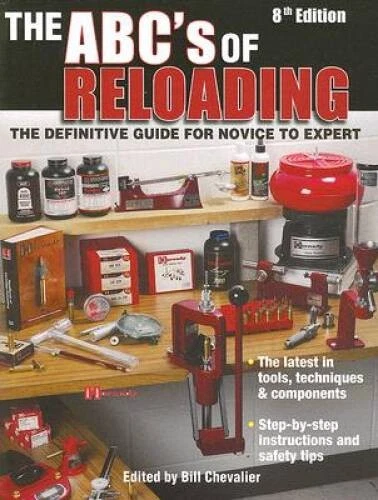 The ABC's Of Reloading: The Definitive Guide For Novice To Expert - GOOD - product listing photo