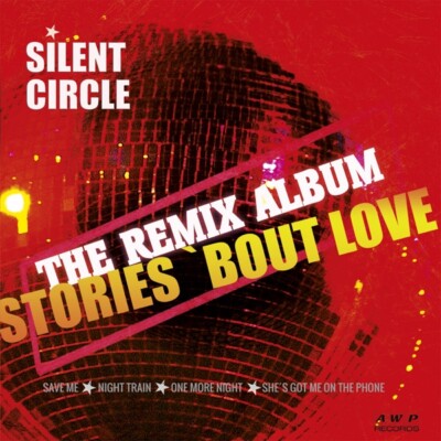 SILENT CIRCLE - STORIES-THE REMIX ALBUM   VINYL LP NEU