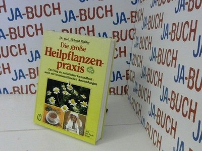Die große Heilpflanzenpraxis helmut-rossler: