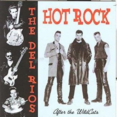 The -& Hot Rock- Del Rios After the Wildcats (CD) (US IMPORT)