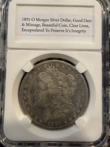 1891-O Morgan Silver Dollar, Clear Detailed Lines, Beautiful Coin, Encapsulated