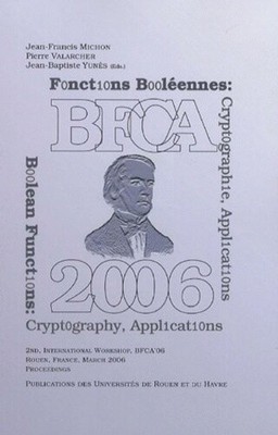 Boolean Functions: Cryptography and Applications : BFCA'06, Edition en angl