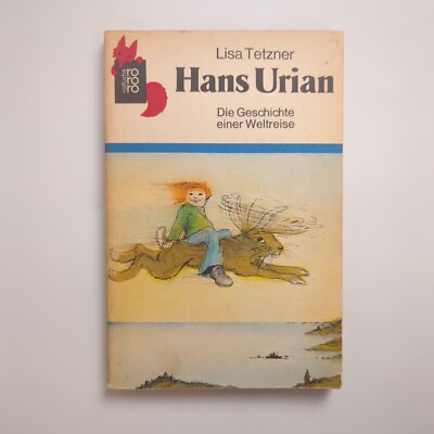 Hans Urian Oder Die Geschichte Einer Weltreise Buch Lisa Tetzner | Akzeptabel