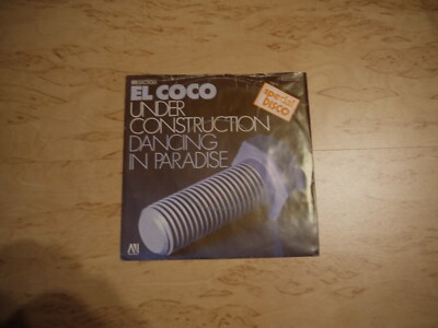 Single: El Coco Under Construction / Dancing in Paradise