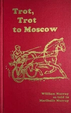 Trot, Trot to Moscow