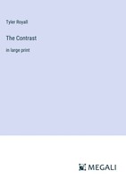 Tyler Royall | The Contrast | Buch | Englisch (2023) | In Large Print