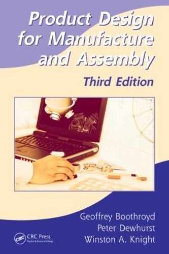 Product Design for Manufacture and Assembly: 74 (Manufacturing, Engineering and Materials Processing) - Image 3